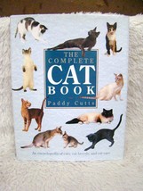 The Complete Cat Book (1992) Hardback Book by Paddy Cutts, Collectible Book - £4.78 GBP