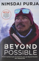 Beyond Possible: The man and the mindset that summitted K2 in winter by Nimsdai - £18.28 GBP