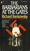 The Barbarians At The Gates, Richard Bankowsky - World War Ii Novel Of Holocaust - £3.15 GBP