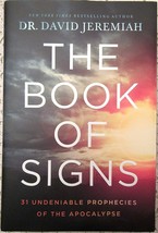 David Jeremiah THE BOOK OF SIGNS 31 Undeniable Prophecies Apocalypse Brand New - £18.98 GBP