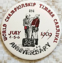 1969 Albany Oregon  World Championship Timber Carnival pinback button 4&quot; - £7.78 GBP
