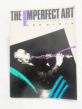 The Imperfect Art - Reflections On Jazz And Modern Culture by Ted Gioia,... - £14.88 GBP