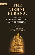 The Vishnu Purana: A System of Hindu Mythology and Tradition Volume  [Hardcover] - £28.73 GBP