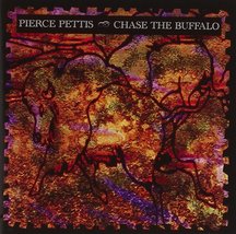 Chase the Buffalo [Audio CD] Pettis, Pierce - £17.56 GBP