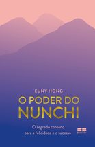 O poder do Nunchi - O segredo coreano para a felicidade e o sucesso (Em Portugue - £23.09 GBP