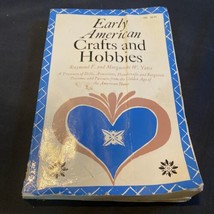 Early American Crafts and Hobbies by Raymond and Marguerite Yates 1983 - £3.51 GBP
