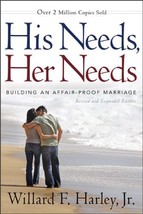 His Needs, Her Needs: Building an Affair-Proof Marriage Harley, Willard ... - £13.94 GBP
