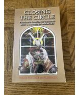 Closing The Circle Pursahs Gospel Of Thomas And A Course In Miracles Book - €50,90 EUR