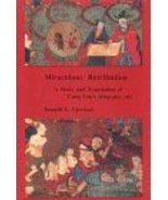 Miraculous Retribution: A Study and Translation of Tang Lin's Ming-Pao Chi (Berk - $420.75