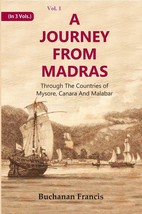 A Journey From Madras : Through The Countries of Mysore, Canara And Malabar Volu - £23.26 GBP