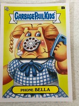 Phone Bella Garbage Pail Kids Trading Card 2020 GPK - £1.58 GBP