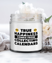 Funny Candle For Calendars Collector - True Happiness Comes From - 9 oz ... - £15.91 GBP