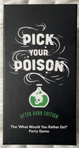 Pick Your Poison After Dark Edition Card Game The What Would You Rather Do? Game - £20.28 GBP