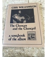 Cris Williamson: &quot;The Changer and the Changed&quot;  ALBUM SONGBOOK with musi... - £87.72 GBP