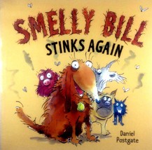 Smelly Bill Stinks Again by Daniel Postgate / 2007 Paperback - £1.78 GBP