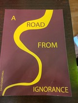 A Road From Ignorance by David Eames Hall Paperback - £8.34 GBP