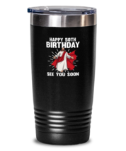 20 oz Tumbler Stainless Steel Insulated Happy 50th Birthday See You Soon Jesus  - £23.50 GBP