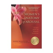 Women&#39;s Anatomy of Arousal Sheri Winston CNM. RN. BSN. LMT - £28.44 GBP