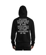 I&#39;m Very Vulnerable Right Now If Any Latinas Would Like To Unisex Hoodie... - $34.64+