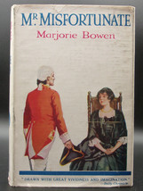 Marjorie Bowen MR. MISFORTUNATE First edition 1923 Historical Jacobite Novel dj - £36.05 GBP