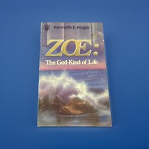 Zoe : The God-Kind of Life by Kenneth E. Hagin (1993, Paperback) - $5.99