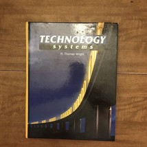 Technology Systems by R. Thomas Wright 1996 - £7.06 GBP
