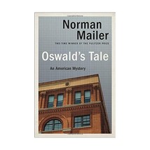 Oswald&#39;s Tale: An American Mystery Mailer, Norman - $30.00