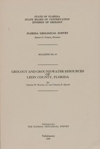 Geology And Ground-water Resources of Leon County, Florida by Robert O. Vernon - £12.78 GBP