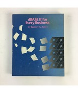 Ashton-Tate dBase II for Every Business by Robert A.Byers - £13.45 GBP