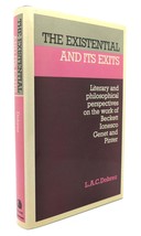 L. A. C. Dobrez The Existential And Its Exits Literary And Philosophical Perspe - $56.69