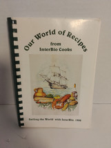 Book Our World of Recipes InterBio Cooks 1998 Cookbook Baton Rouge Louis... - £11.96 GBP