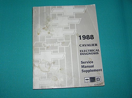 1988 Chevrolet Cavalier Electrical Diagnosis Service Manual Supplement [... - $15.64