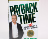 SIGNED Payback Time: Making Big Money Is The Best Revenge Hardcover Book... - $24.57