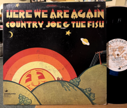 Country Joe &amp; The Fish Here We Are Again Vinyl LP Vanguard VSD-79299 1st Press - £7.95 GBP