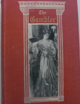 The Gambler, A Novel: written by Katherine Cecil Thurston, C. 1905, first editio - £123.45 GBP