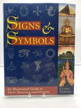 Signs &amp; Symbols Clare Gibson  An illustrated guide to their meaning and origins - £15.54 GBP