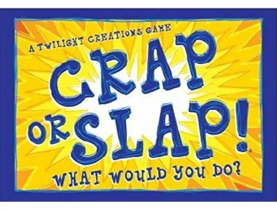 Twilight Creations Boardgame Crap or Slap! What Would You Do? - $19.40