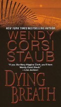 Dying Breath by Wendy Corsi Staub (2008, Paperback) - £0.76 GBP