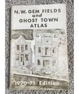 Robert Neil Johnson-NW GEM FIELDS AND GHOST TOWN ATLAS 1970-71 2nd Edition - $7.87