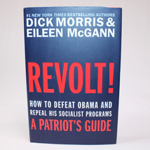 SIGNED Dick Morris Revolt A Patriot&#39;s Guide Eileen McGann 2011 First Edition HC - £14.82 GBP