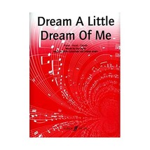 Dream a Little Dream of Me: (Piano, Vocal, Guitar) Doris Day - $7.00