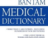 The Bantam Medical Dictionary: Third Revised Edition Urdang, Laurence - $2.93
