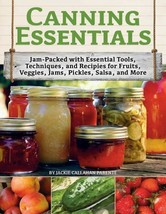 Canning Essentials: Jam-Packed with Essential Tools, Techniques, and Rec... - $12.99