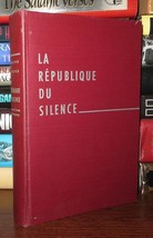 Liebling, A. J. La Republique Du Silence 1st Edition Early Printing - £37.46 GBP