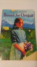 EX-LIBRARY Bound For Oregon - Van Leeuwen, JEAN/ Watling, James Paperback Book - £5.85 GBP
