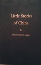 Little Stories Of China Hard Cover 1st Edition Illustrated 91pg - $148.50