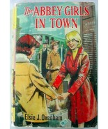 The Abbey Girls in Town no.17 Children&#39;s Press edition hcdj Elsie J. Oxe... - £9.11 GBP