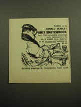 1958 George Braziller Book Advertisement - Paris Sketchbook by Ronald Searle - £14.53 GBP