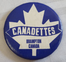 Canadettes Brampton Hockey Canada Vintage Retro Leaf Pinback Button Vintage - £15.61 GBP