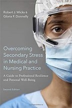 Overcoming Secondary Stress in Medical and Nursing Practice Second Edition - £3.08 GBP